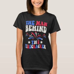 The Man Behind The Firecracker 4th Of July Gender T-Shirt