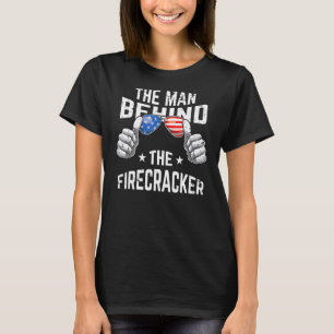The Man Behind The Firecracker 4th Of July Pregnan T-Shirt
