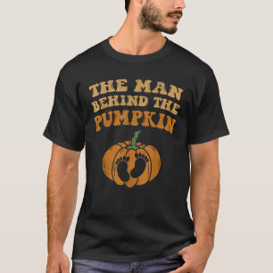 The Man Behind The Pumpkin Pregnancy Fall Autumn H T-Shirt