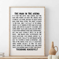 The Man In The Arena, Theodore Roosevelt Quote