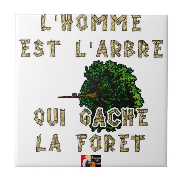 The Man is the Tree which Gâche the Forest Tile (Front)