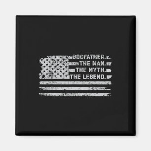 The Man Myth Legend Fathers Day American Flag  Magnet