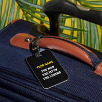 The man myth legend | Funny luggage tag for men