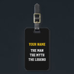 The man myth legend | Funny luggage tag for men<br><div class="desc">The man myth legend | Funny luggage tag for men. Personalizable name gift idea. Cute personalised Birthday present for grandpa,  dad,  uncle,  brother,  boyfriend etc.</div>