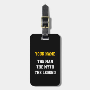 The man myth legend   Funny luggage tag for men