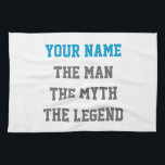 The man myth legend kitchen towels for men<br><div class="desc">The man myth legend kitchen towels for men. Funny kitchen / cooking gift idea for men. Surprise dad,  uncle,  grandpa,  brother,  boyfriend etc. Personalizable Birthday gifts with custom name. Personalised presents for him.</div>