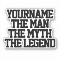 The man myth legend personalised kiss-cut vinyl