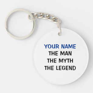 The man myth legend Personalised name keychain