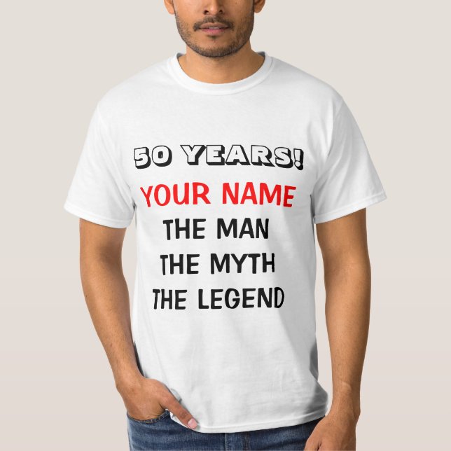 The man myth legend t shirt for 50th Birthday men (Front)