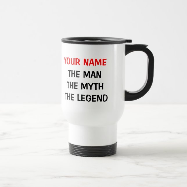 The man myth legend travel mug for men's Birthday (Right)