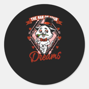 The Man of your Dreams Classic Round Sticker