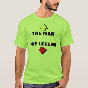 THE MAN THE LEGEND T-Shirt