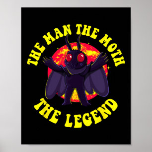 The Man The Moth The Legend Mothman Cute Cryptid C Poster