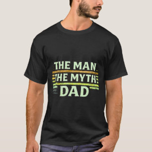 The Man The Myth Dad Vintage Father's Day T-Shirt