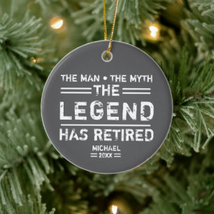 The Man The Myth Legend Has Retired Personalised Ceramic Tree Decoration