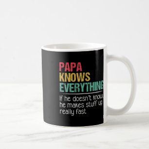 The Man The Myth The Bad Influence He Knows Everyt Coffee Mug