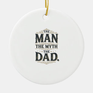 The Man The Myth The Dad Vintage Typography Shirt_ Ceramic Tree Decoration