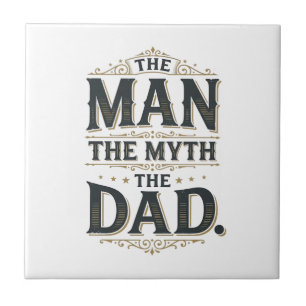 The Man The Myth The Dad Vintage Typography Shirt_ Tile