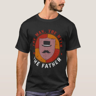 The Man. The Myth. The Father. Tee Gift