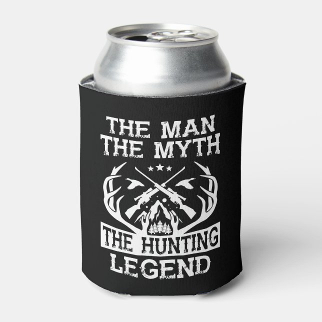 The Man The Myth The Hunting Legend - Camp Can Cooler (Can Front)