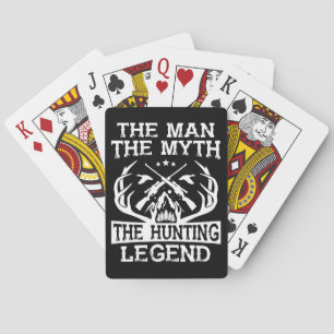 The Man The Myth The Hunting Legend - Camp Playing Cards