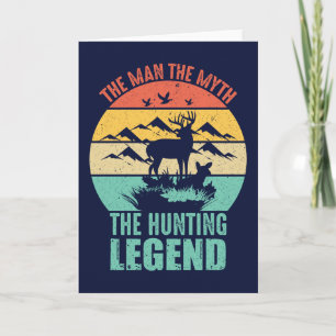 The Man - The Myth - The Hunting Legend Card
