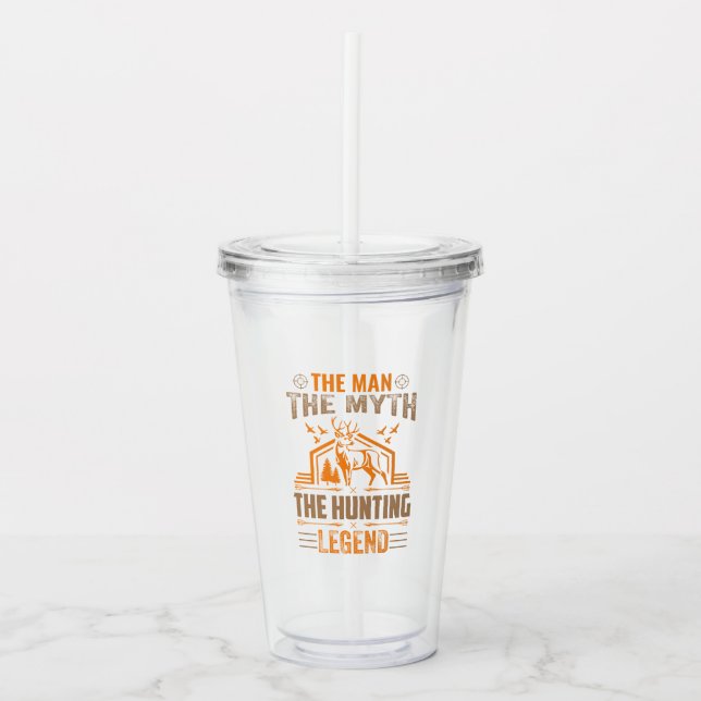 The Man, The Myth, The Hunting Legend - Deer Cabin Acrylic Tumbler (Front)