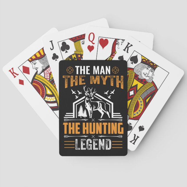 The Man, The Myth, The Hunting Legend - Deer Cabin Playing Cards (Back)