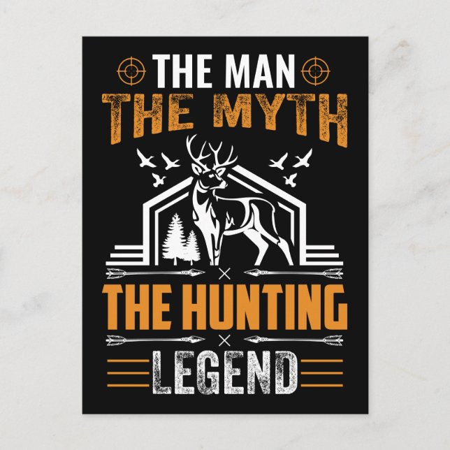 The Man, The Myth, The Hunting Legend - Deer Cabin Postcard (Front)