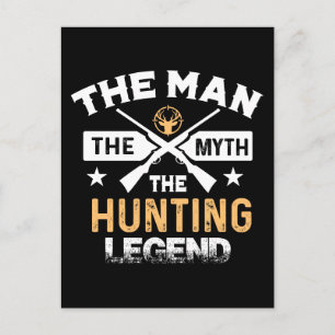 The Man The Myth The Hunting Legend - Deer Postcard
