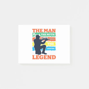 The Man The Myth The Hunting Legend-Hunting-Funny Post-it Notes