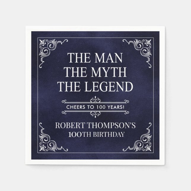 The Man The Myth The Legend 100th Birthday Blue  Napkin (Front)