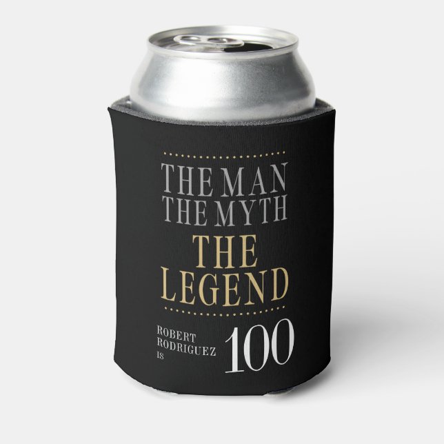 The Man The Myth The Legend 100th Birthday Can Cooler (Can Back)
