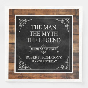 The Man The Myth The Legend 100th Birthday Napkin