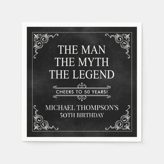 The Man The Myth The Legend 50th Birthday Black  Napkin (Front)