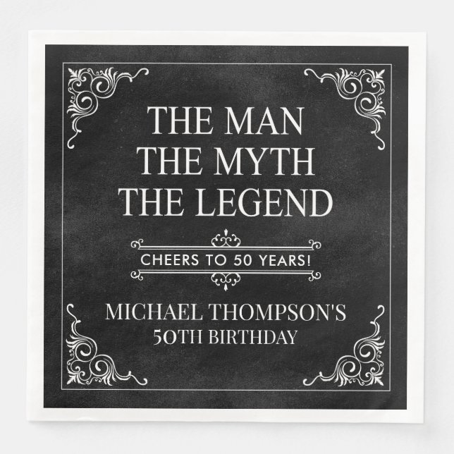 The Man The Myth The Legend 50th Birthday Black  Napkin (Front)