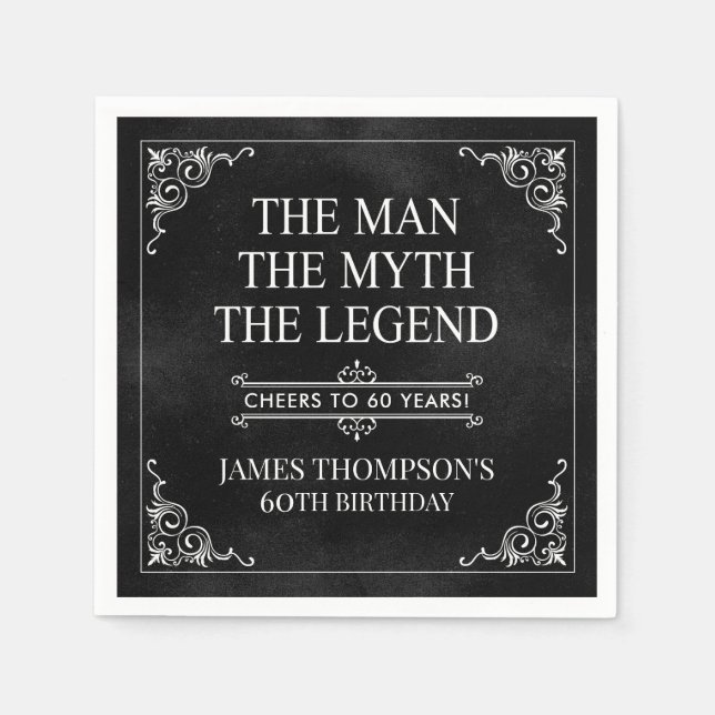 The Man The Myth The Legend 60th Birthday Black  Napkin (Front)