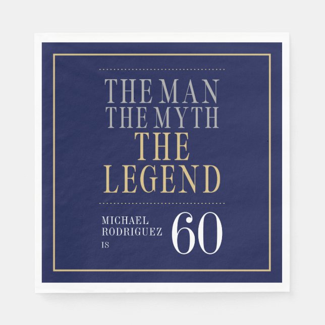The Man The Myth The Legend 60th Birthday  Napkin (Front)