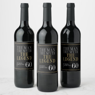 The Man The Myth The Legend 60th Birthday Wine Label