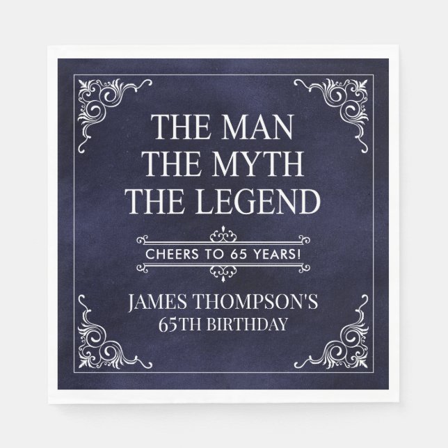 The Man The Myth The Legend 65th Birthday Blue  Napkin (Front)