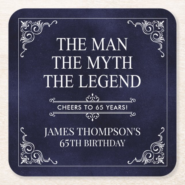 The Man The Myth The Legend 65th Birthday Blue Square Paper Coaster (Front)