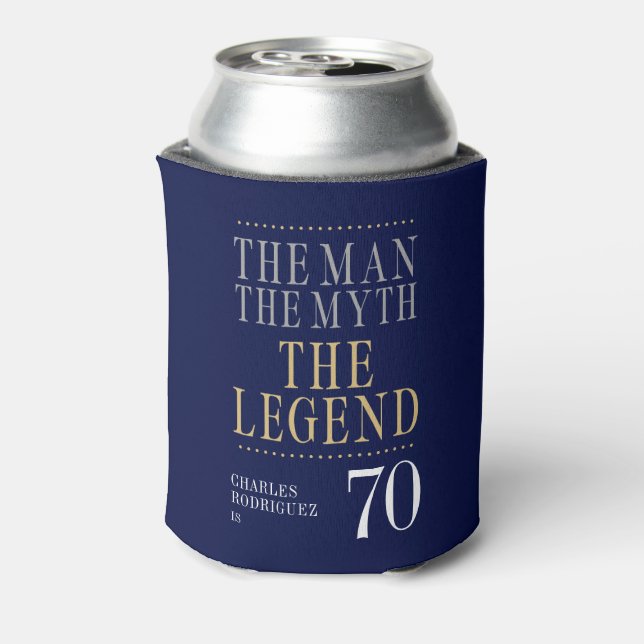 The Man The Myth The Legend 70th Birthday Can Cooler (Can Back)