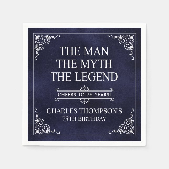 The Man The Myth The Legend 75th Birthday Blue  Napkin (Front)