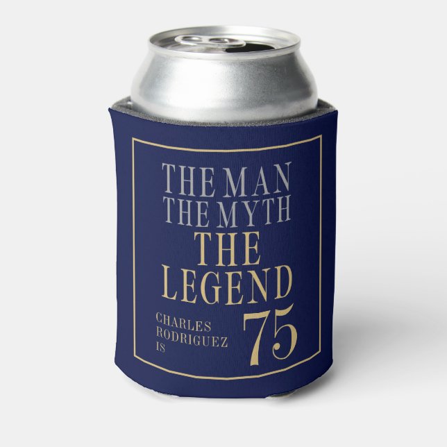 The Man The Myth The Legend 75th Birthday Can Cooler (Can Back)