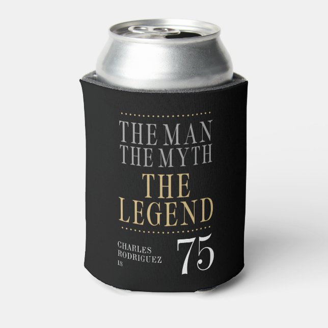 The Man The Myth The Legend 75th Birthday Can Cooler (Can Back)