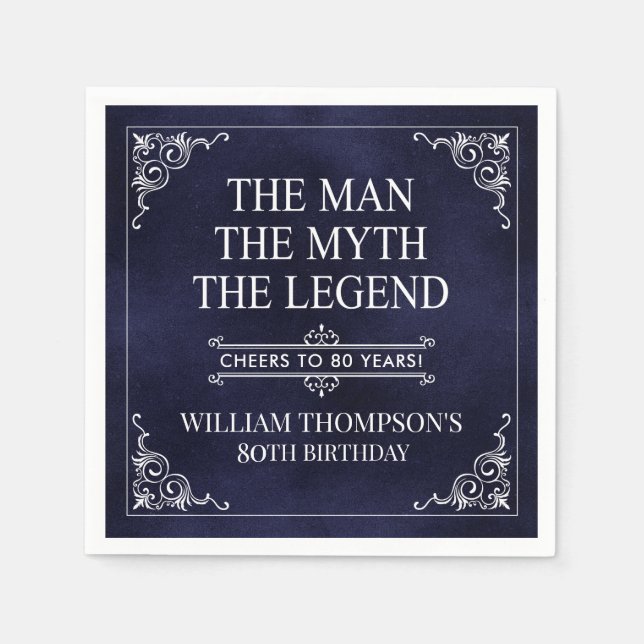The Man The Myth The Legend 80th Birthday Blue Napkin (Front)