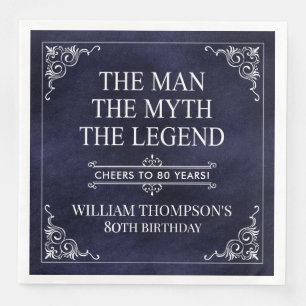 The Man The Myth The Legend 80th Birthday Blue Napkin