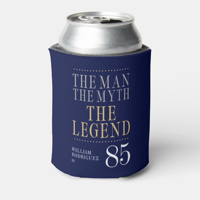 The Man The Myth The Legend 85th Birthday Can Cooler (Can Back)