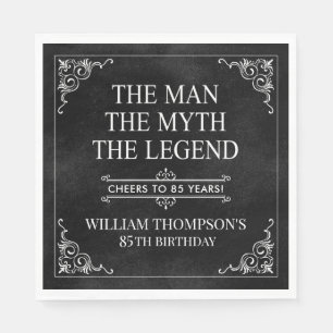 The Man The Myth The Legend 85th Birthday Napkin