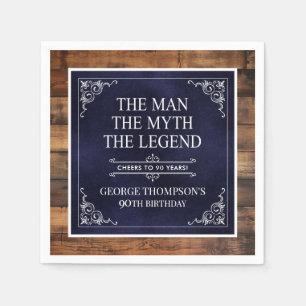 The Man The Myth The Legend 90th Birthday Napkin